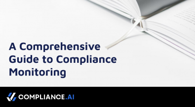A Comprehensive Guide to Compliance Monitoring